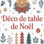 deco table noel ambiance chaleureuse