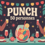 recette punch 50 personnes illustration ambiance fête